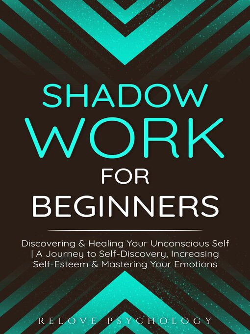 Title details for Shadow Work for Beginners by Relove Psychology - Available
